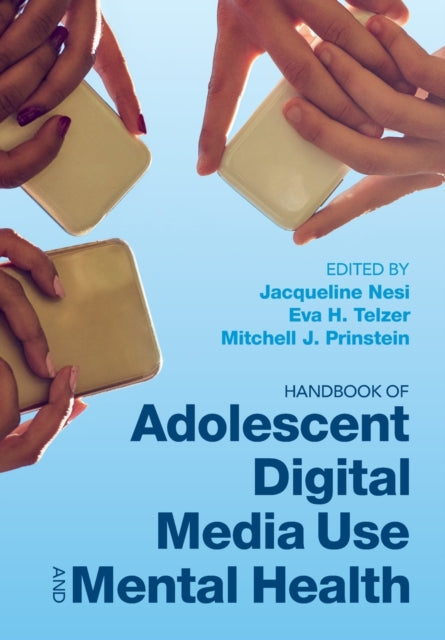 Handbook of Adolescent Digital Media Use and Mental Health