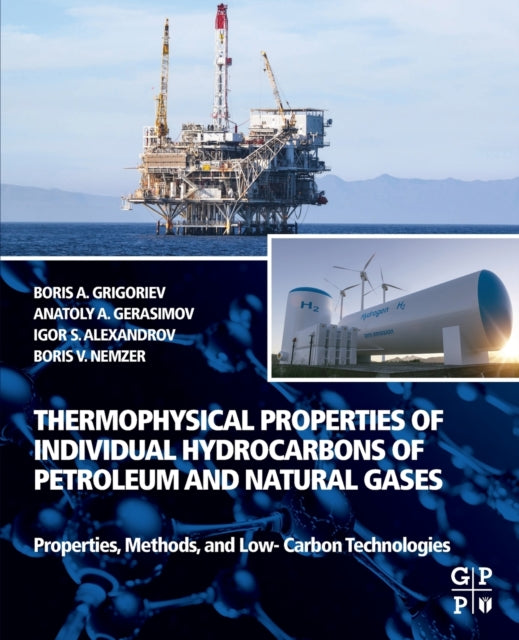 Thermophysical Properties of Individual Hydrocarbons of Petroleum and Natural Gases: Properties, Methods, and Low-Carbon Technologies