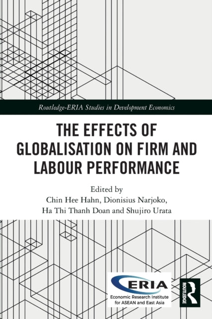 The Effects of Globalisation on Firm and Labour Performance