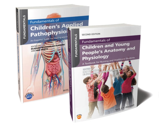 Fundamentals of Children's Anatomy, Physiology and  Pathophysiology Bundle