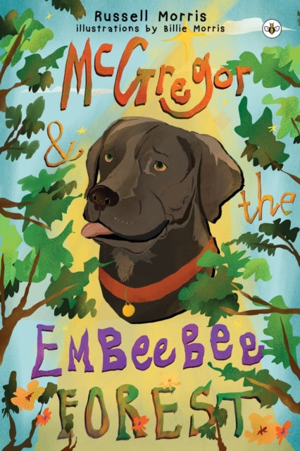 McGregor & The Embeebee Forest