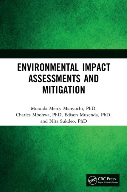 Environmental Impact Assessments and Mitigation