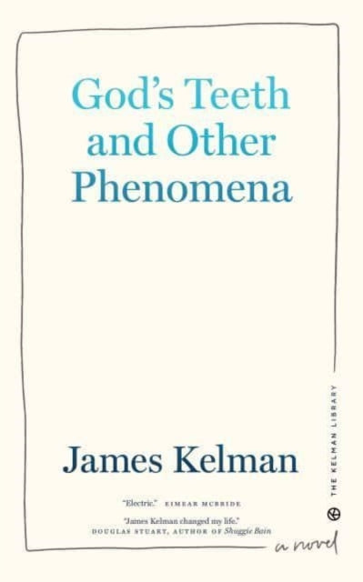 God's Teeth And Other Phenomena