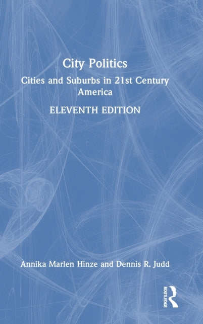 City Politics: Cities and Suburbs in 21st Century America