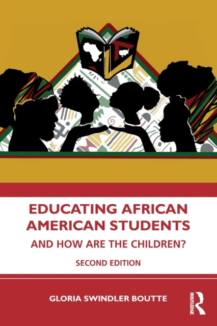 Educating African American Students: And How Are the Children?