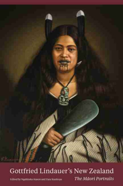 Gottfried Lindauer's New Zealand: The Maori Portraits (Paperback Edition)