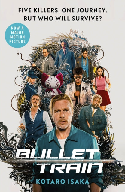 Bullet Train: The internationally bestselling thriller, soon to be a major motion picture