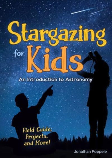 Stargazing for Kids: An Introduction to Astronomy