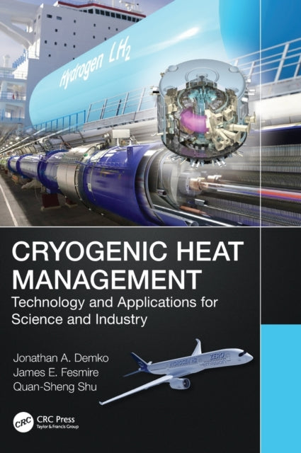 Cryogenic Heat Management: Technology and Applications for Science and Industry