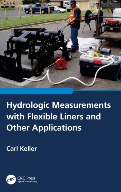 Hydrologic Measurements with Flexible Liners and Other Applications