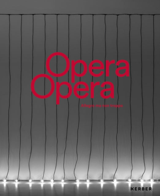 Opera Opera: Allegro ma non troppo