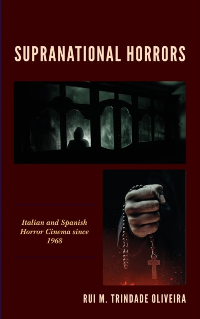 Supranational Horrors: Italian and Spanish Horror Cinema since 1968