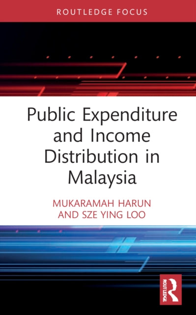 Public Expenditure and Income Distribution in Malaysia