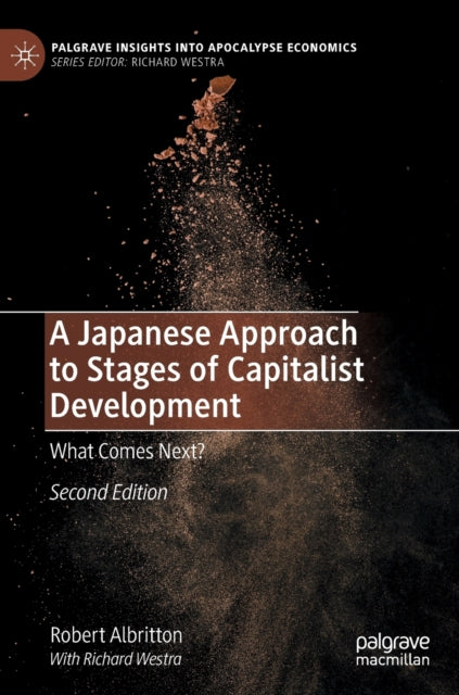 A Japanese Approach to Stages of Capitalist Development: What Comes Next?