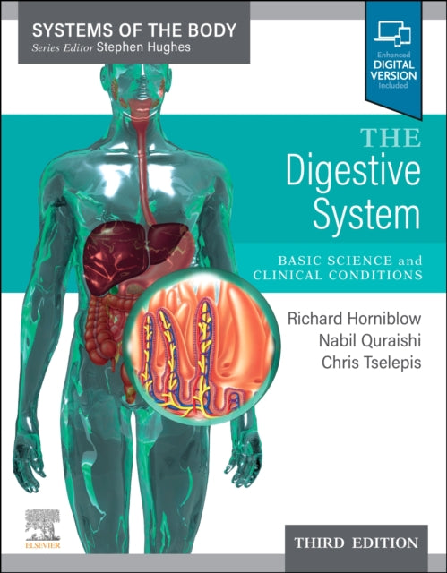 The Digestive System: Systems of the Body Series