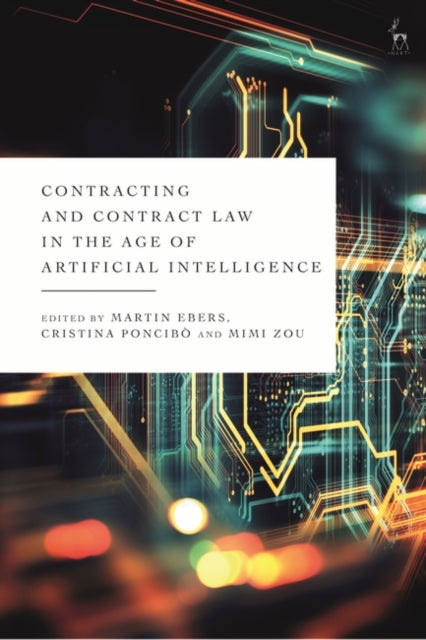 Contracting and Contract Law in the Age of Artificial Intelligence