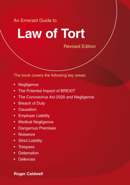 A Guide To The Law Of Tort: Emerald Guides