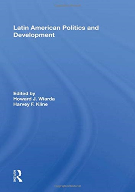 Latin American Politics And Development, Fifth Edition