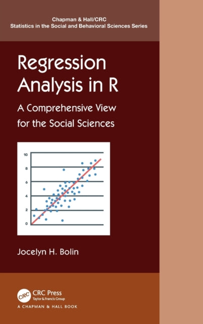 Regression Analysis in R: A Comprehensive View for the Social Sciences