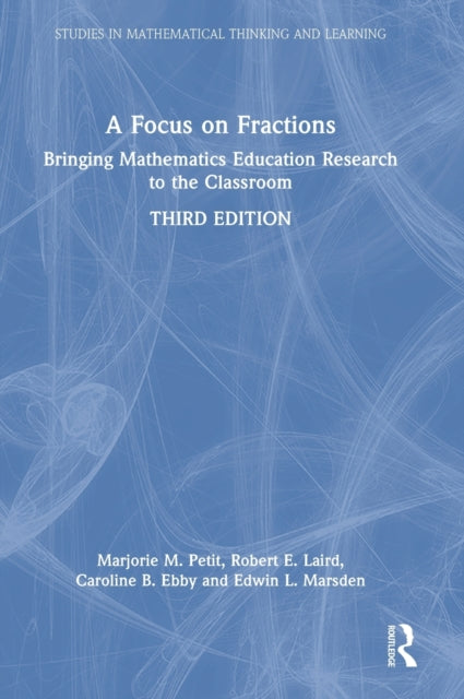 A Focus on Fractions: Bringing Mathematics Education Research to the Classroom