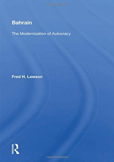Bahrain: The Modernization Of Autocracy