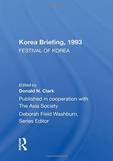 Korea Briefing, 1993: Festival Of Korea Edition