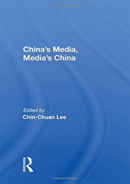 China's Media, Media's China