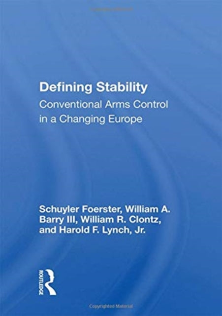 Defining Stability: Conventional Arms Control In A Changing Europe