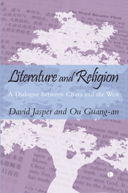 Literature and Religion: A Dialogue between China and the West