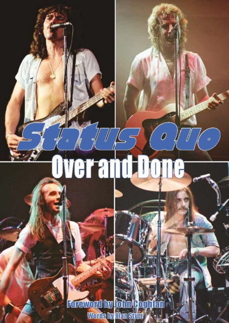 Status Quo Over & Done