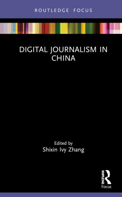 Digital Journalism in China