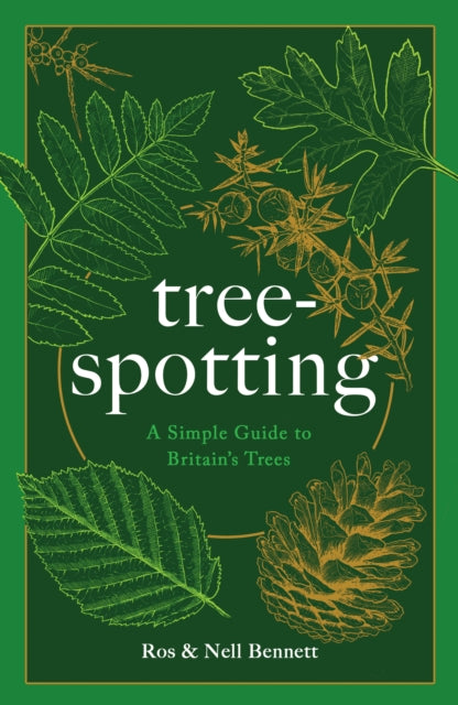 Tree-spotting: A Simple Guide to Britain's Trees