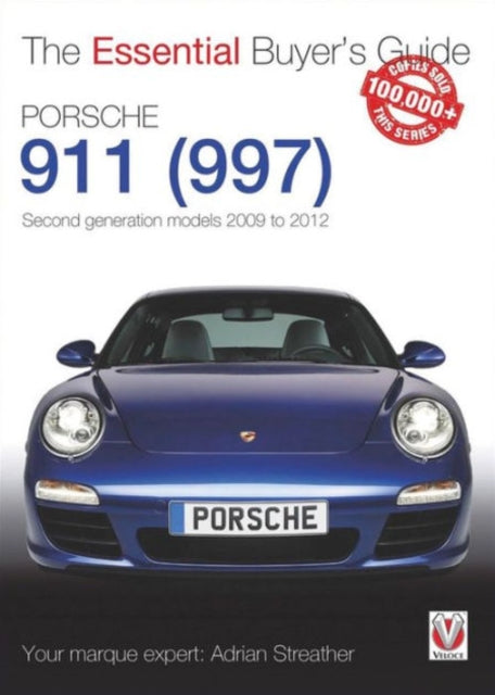 Porsche 911 (997) Second Generation Models 2009 to 2012