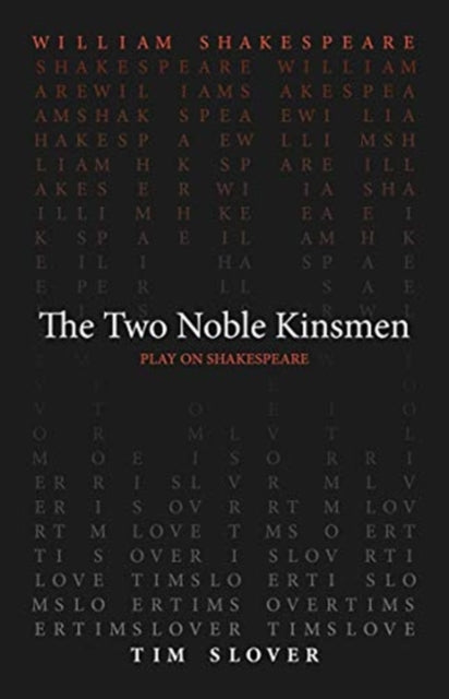 The Two Noble Kinsmen