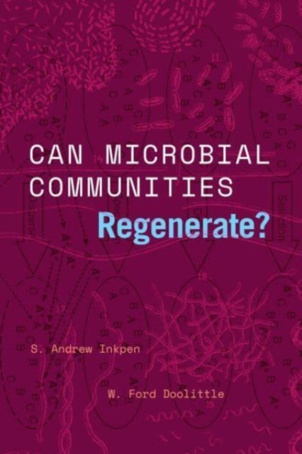 Can Microbial Communities Regenerate?: Uniting Ecology and Evolutionary Biology