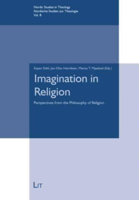 Imagination in Religion: Perspectives from the Philosophy of Religion