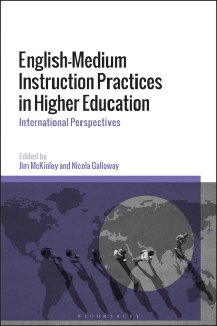 English-Medium Instruction Practices in Higher Education: International Perspectives