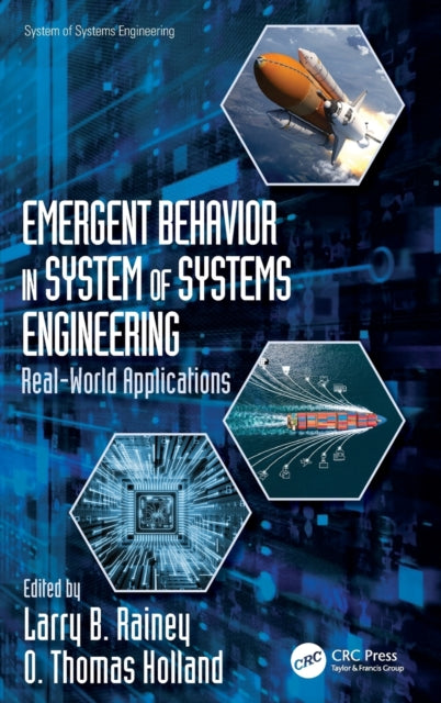 Emergent Behavior in System of Systems Engineering: Real-World Applications