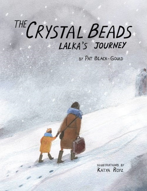 The Crystal Beads, Lalka's Journey