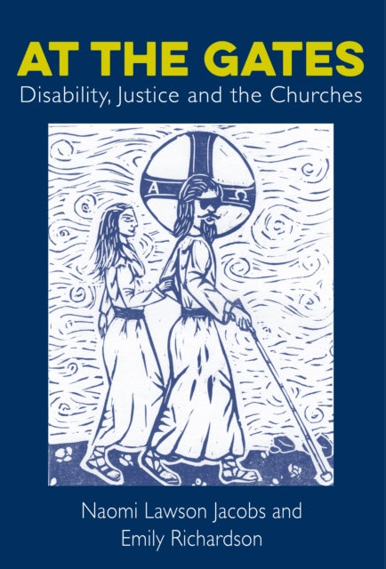 At The Gates: Disability, Justice and the Churches