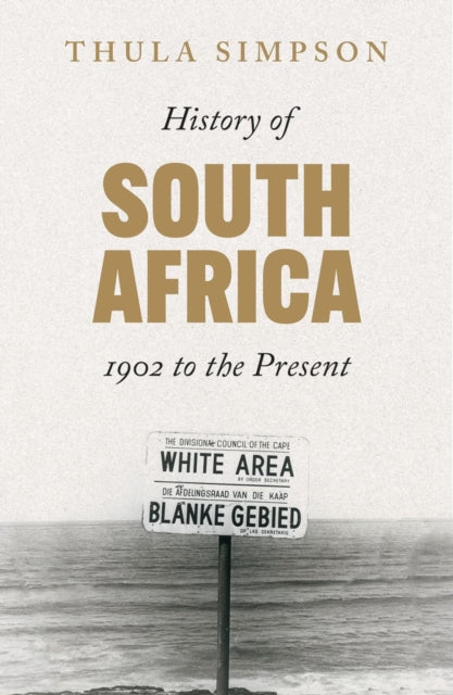 History of South Africa: 1902 to the Present