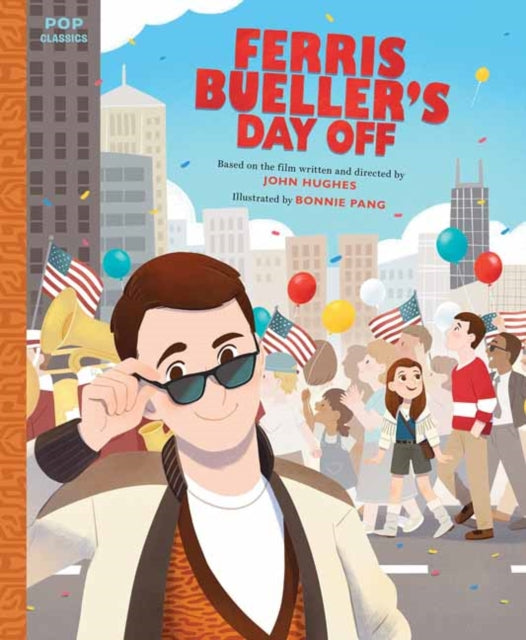 Ferris Bueller's Day Off: The Classic Illustrated Storybook