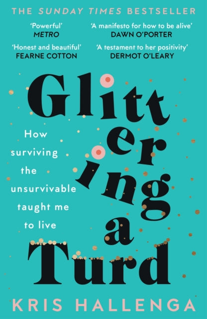 Glittering a Turd: The Sunday Times Top Ten Bestseller