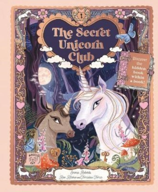 The Secret Unicorn Club: Discover the Hidden Book within a Book!