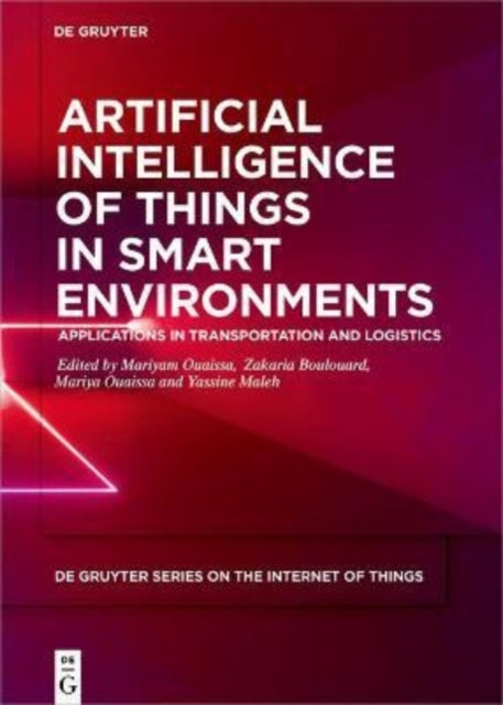 Artificial Intelligence of Things in Smart Environments: Applications in Transportation and Logistics