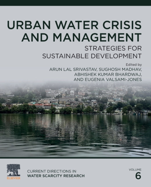 Urban Water Crisis and Management: Strategies for Sustainable Development