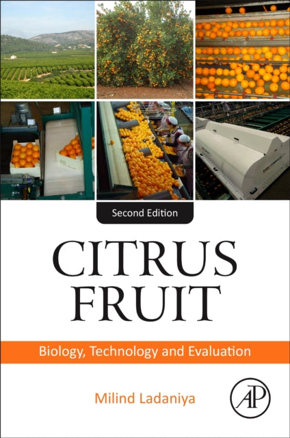 Citrus Fruit: Biology, Technology, and Evaluation