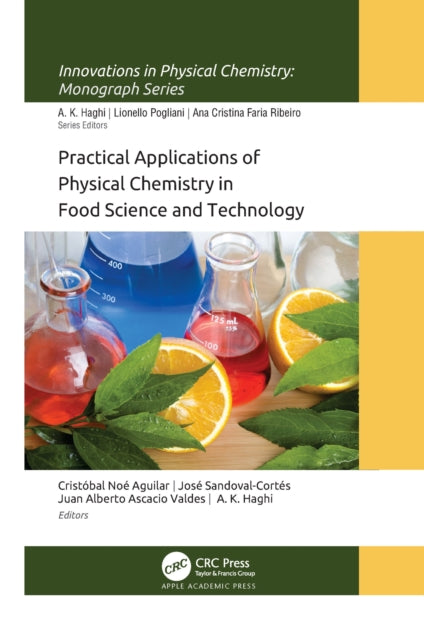 Practical Applications of Physical Chemistry in Food Science and Technology