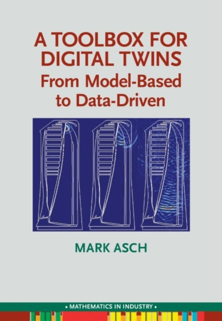 A Toolbox for Digital Twins: From Model-Based to Data-Driven