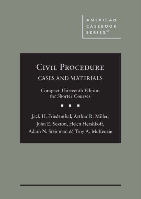 Civil Procedure: Cases and Materials, Compact Edition for Shorter Courses, CasebookPlus